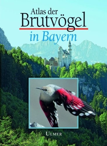 Atlas der Brutvögel in Bayern 2005-2009